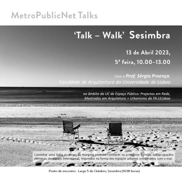 'Talk - Walk' Sesimbra